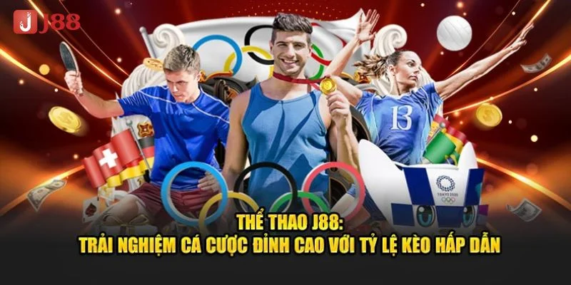 THỂ THAO J88 2 Sân chơi thể thao J88 với tỷ lệ cược đa dạng và hấp dẫn